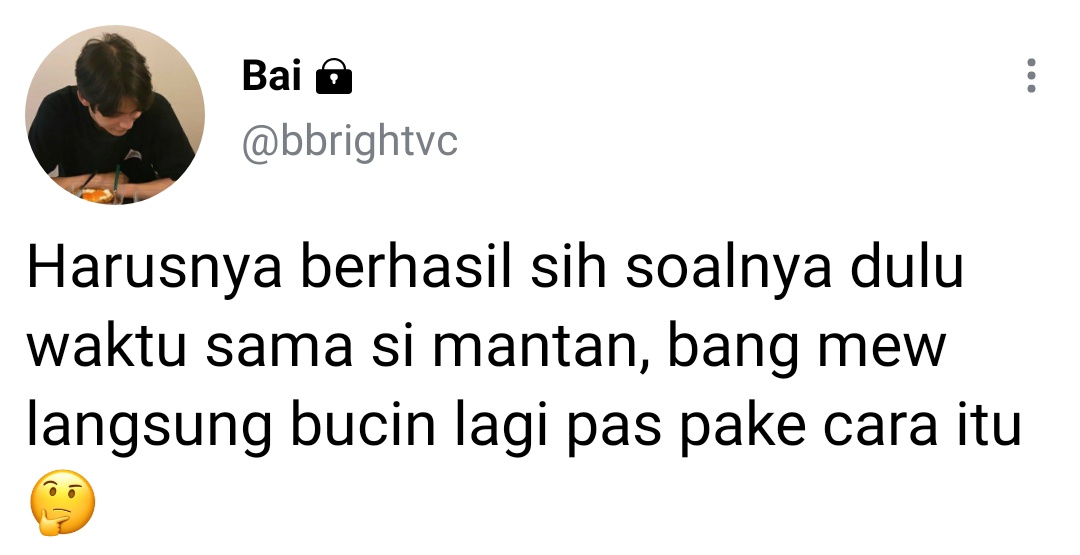 MewGulf - Bright sometweets AU part II

Gulf kangen sama Mew karena chat nya dicuekkin setelah ketauan bohong, akhirnya Gulf pun dapet saran dari Bright supaya abangnya bisa luluh lagi.