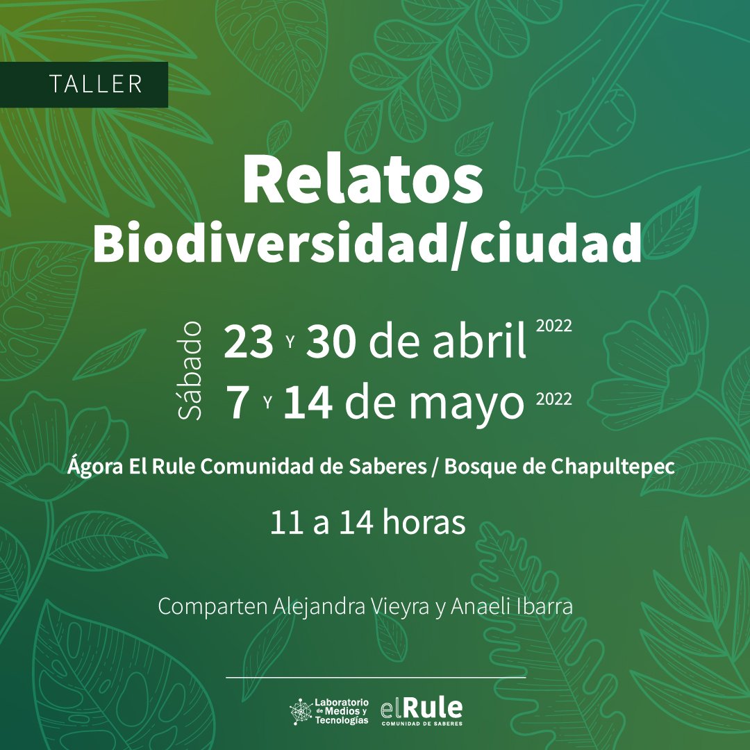 ¡Te invitamos al #taller "Relatos de Biodiversidad/Ciudad"! 🏙🌿👀👌

El taller tiene el propósito de reflexionar e identificar que habitamos la ciudad junto a otros seres de la tierra.

Registro previo 🔥
 bit.ly/3JmkE7n

Más información👇
fb.me/e/1j9cILWlY