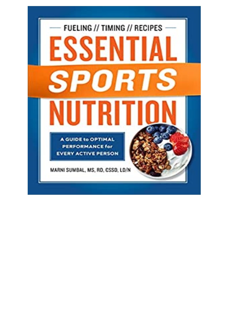 READ/DOWNLOAD) Essential Sports Nutrition A Guide to Optimal