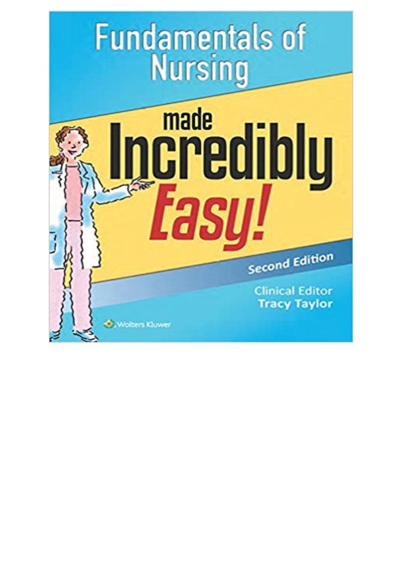 READ/DOWNLOAD* Fundamentals of Nursing Made Incredibly Easy
