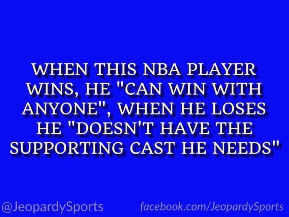 “Who is: LeBron James?”
#JeopardySports #LakeShow
