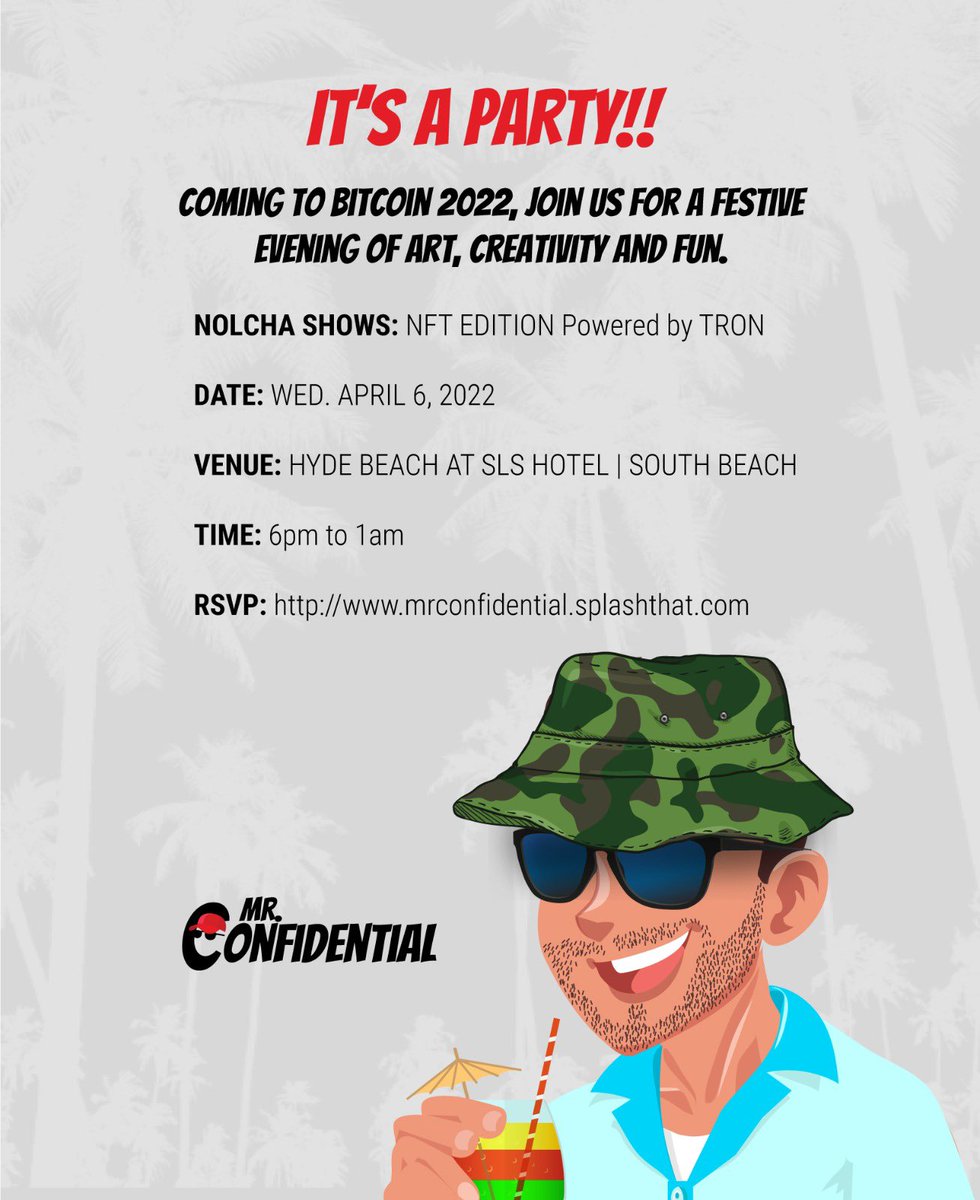 MrConfidential0's tweet photo. The Mr. Confidential team is throwing an #NFT party tonight with @NolchaShows during #Bitcoin2022 at @HydeBeachMiami. 

RSVP: https://t.co/ZBMBoltlG2

CODE: Mrc305 https://t.co/7BoetE5qvu
