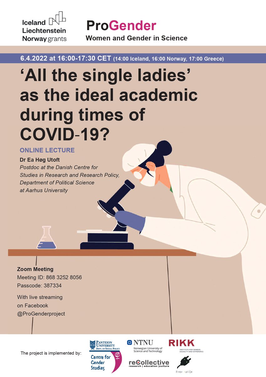 ProGender project (@progender_hub) on Twitter photo Today's Online Lecture:
"‘All the single ladies’ as the ideal academic during times of COVID‐19?"
⏲️Wednesday 6.4.2022, at 16.00-17.30 CET
14.00- 15.30 🇮🇸, 16.00- 17.30 🇳🇴, 17.00-18.30 🇬🇷
Main Lecturer:
Dr Ea Høg Utoft
us06web.zoom.us/j/86832528056?…
<a href="/NTNU/">NTNU</a> <a href="/panteion/">Panteion University</a> <a href="/eeagrants_gr/">EEA Grants Greece</a> Today's Online Lecture:
"‘All the single ladies’ as the ideal academic during times of COVID‐19?"
⏲️Wednesday 6.4.2022, at 16.00-17.30 CET
14.00- 15.30 🇮🇸, 16.00- 17.30 🇳🇴, 17.00-18.30 🇬🇷
Main Lecturer:
Dr Ea Høg Utoft
us06web.zoom.us/j/86832528056?…
<a href="/NTNU/">NTNU</a> <a href="/panteion/">Panteion University</a> <a href="/eeagrants_gr/">EEA Grants Greece</a>