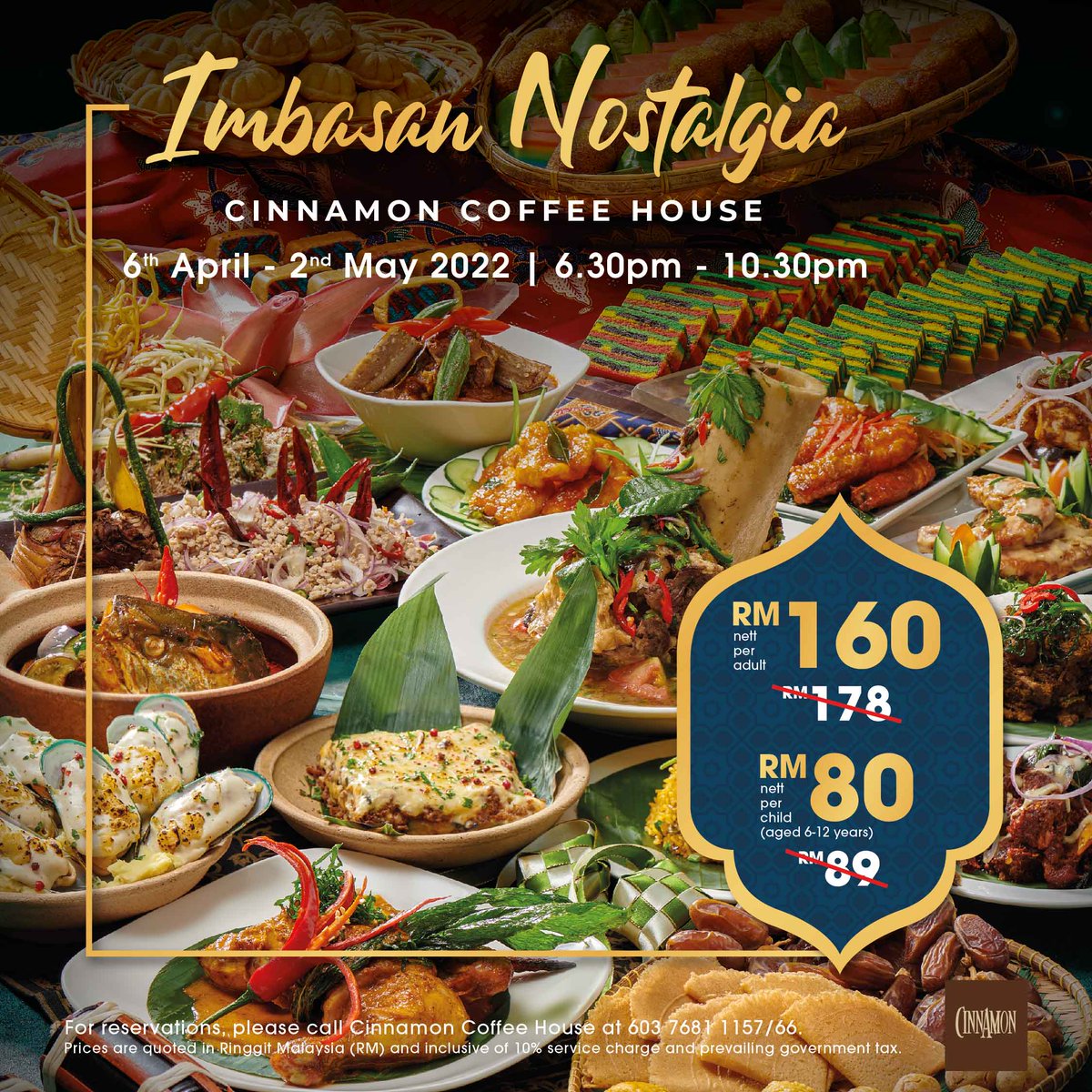 Join us at Cinnamon Coffee House this Ramadan and you certainly won't be disappointed by the quantity and variety of our buffet spread

The price shown is applicable only for ''Online Store'' purchases. 

Click this link to purchase:
oneworldhotel.my/menu/

#oneworldhotel