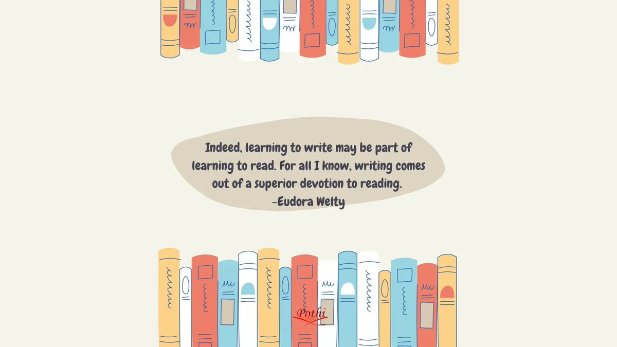 pothidotcom's tweet photo. The world of reading and writing are so interconnected. What are you reading right now and what are you writing? #writing #reading #WritingCommunity #pothidotcom #selfpublishing https://t.co/D3shpMdrOb