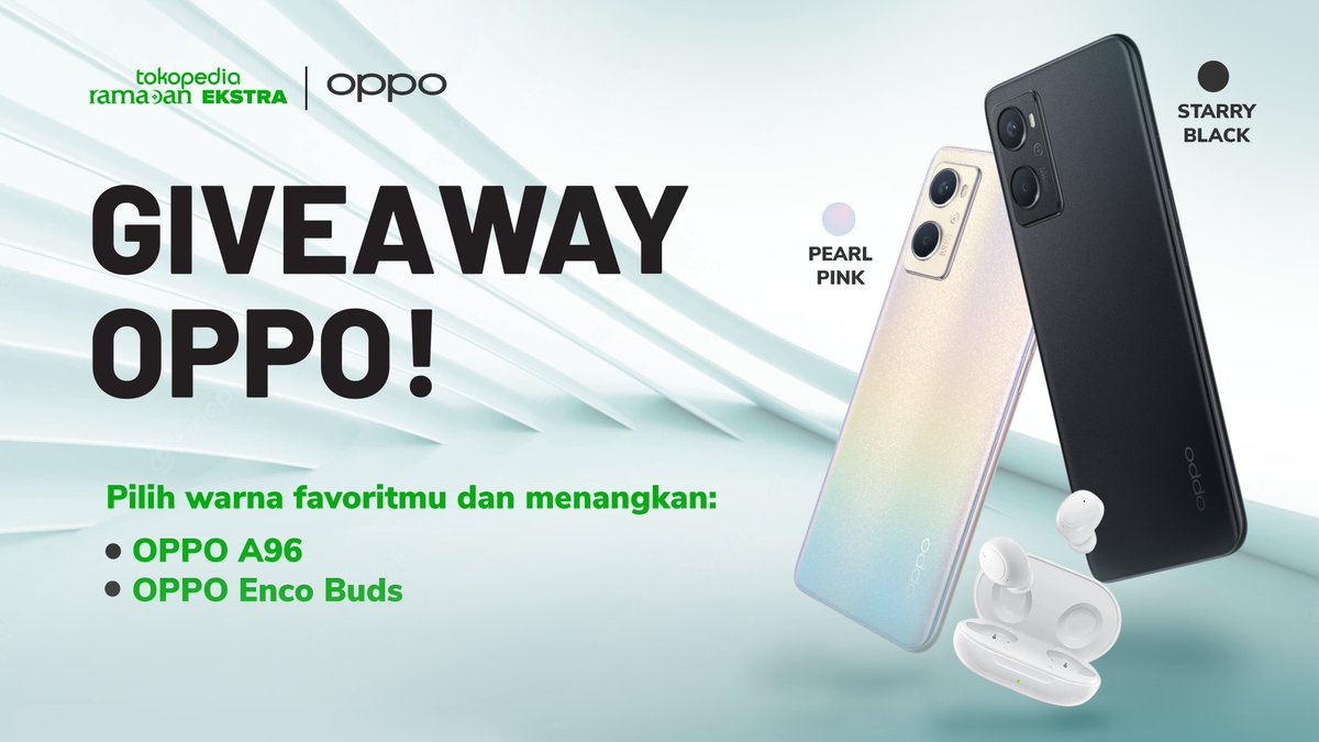 Minto &amp; OPPO mau GIVEAWAY nih! ✨✨

Caranya:
1. FOLLOW <a href="/tokopedia/">Tokopedia</a>
2. RT &amp; LIKE tweet ini
3. REPLY produk ini dengan pilihan warna A96 favoritmu "Starry Black/Pearl Pink" dengan hashtag #OPPOA96  #PerformaEkstra maksimal 15 kali!

Pemenang dipilih acak &amp; diumumkan 12 April 2022