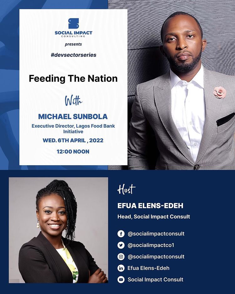 lagosfoodbank's tweet photo. Catch up with our President @michaelsunbola today on the development sector series with Efua Elen-Edeh @socialimpactconsult by 12Noon.

The Development Sector series" #devsectorseries, a platform that engages development practitioners, social entrepreneurs, and innovators to https://t.co/WeowdNMgJO