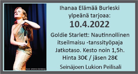 Nautinnollinen itseilmaisu -tanssity&ouml;paja ⭐️10.4.2022, klo 13:10-14:40 ⭐️Sein&auml;joen lukion peilisali ⭐️30&euro;<a href="/tag/burleski"class="tags"><span>#burleski</span></a><a href="/tag/burleskiasuomessa"class="tags"><span>#burleskiasuomessa</span></a>