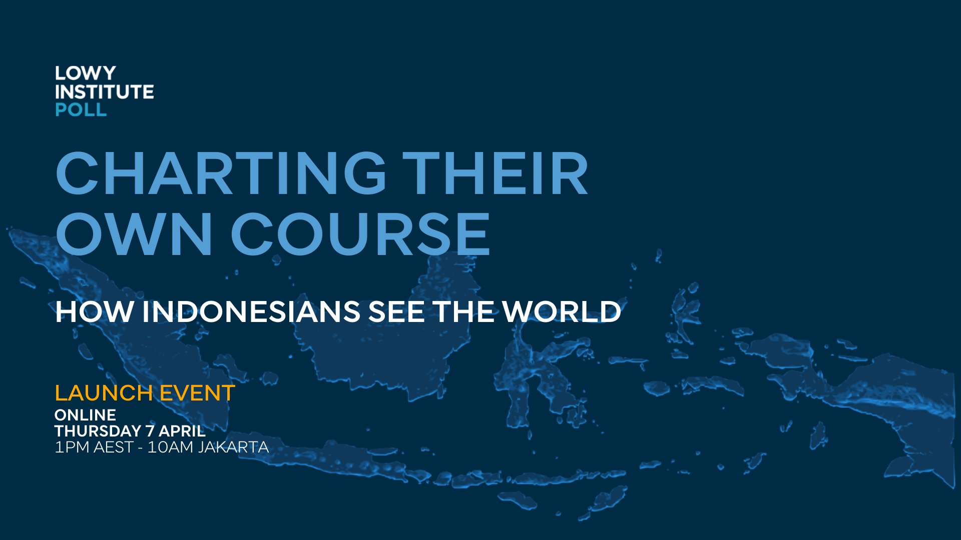 The Lowy Institute on Twitter "Join us Thursday at 10am Jakarta time