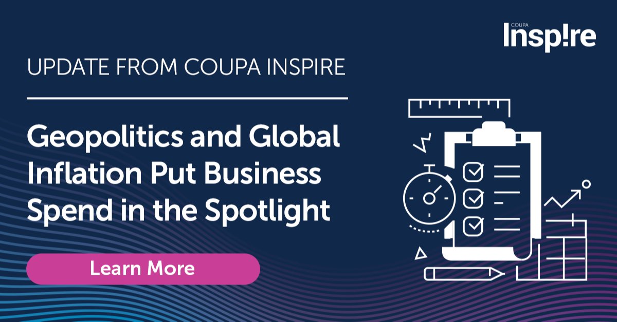 pasternak_r's tweet image. Geopolitics and Global Inflation Put Business Spend in the Spotlight - @Coupa announces new capabilities for business resilience and agility at Inspire 2022. #coupainspire #powerofspend