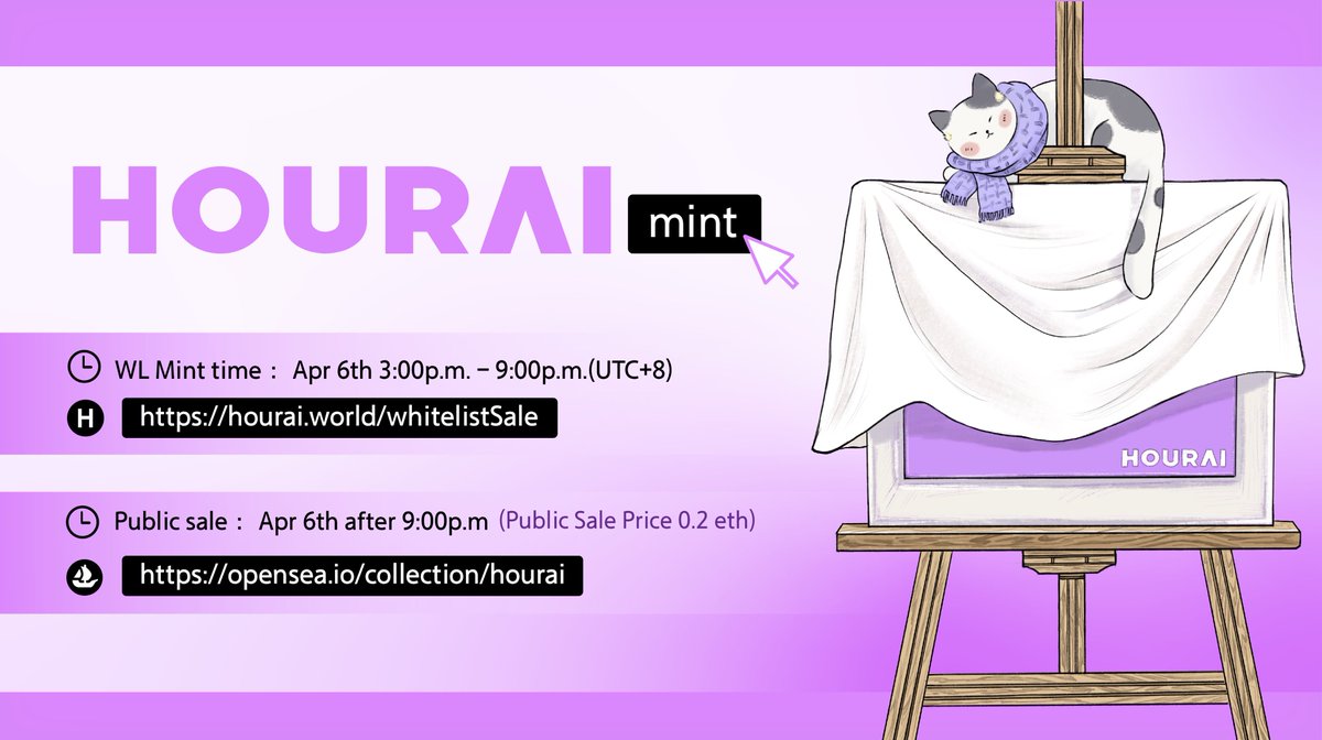 HOURAIer's tweet photo. #MINT #HOURAI #NFT
⏰WL Mint time: Apr 6th 3:00p.m.-9:00p.m.(UTC+8) 
🌍https://t.co/yJWHyMEJHG

⏰Public sale: Apr 6th after 9:00p.m.
🌍https://t.co/WarOEgwT4N
🥳🥳🥳🥳🥳🥳🥳
Come to mint HOURAI! https://t.co/2uMPwmcL7r