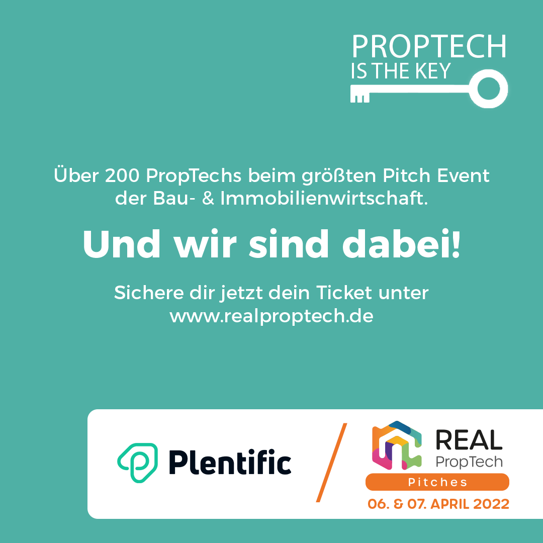 PlentificDE's tweet photo. Heute sind die @realproptechcon Pitches ‘22 am Start! Auch wir von #Plentific werden mit mehr als 250 renommierten #PropTech Unternehmen unsere Lösung für eine nachhaltige Bau- und Immobilienwirtschaft präsentieren. (1/2) #RealPropTechPitches #Nachhaltigkeit #rptp22 https://t.co/Vz5ZONoPvT