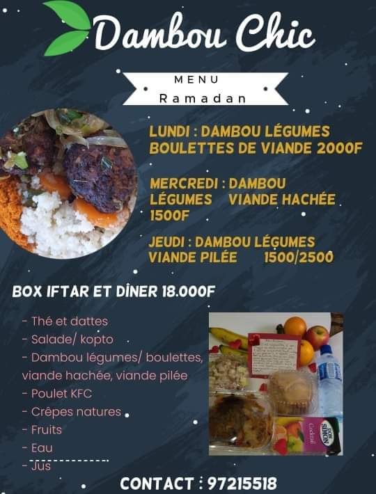 SamiraS16986284's tweet photo. Salam à tous, bon mois de Ramadan
Je vous présente le menu spécial Ramadan... 
🌼Les plats seront disponibles lundi, mercredi et jeudi. Commande avant 16h et livraison a partir de 1000f
🌼 Box iftar et dîner chic pour amis(e) parents et proches.
🌼 Contact 97215518 https://t.co/AW25zro40i