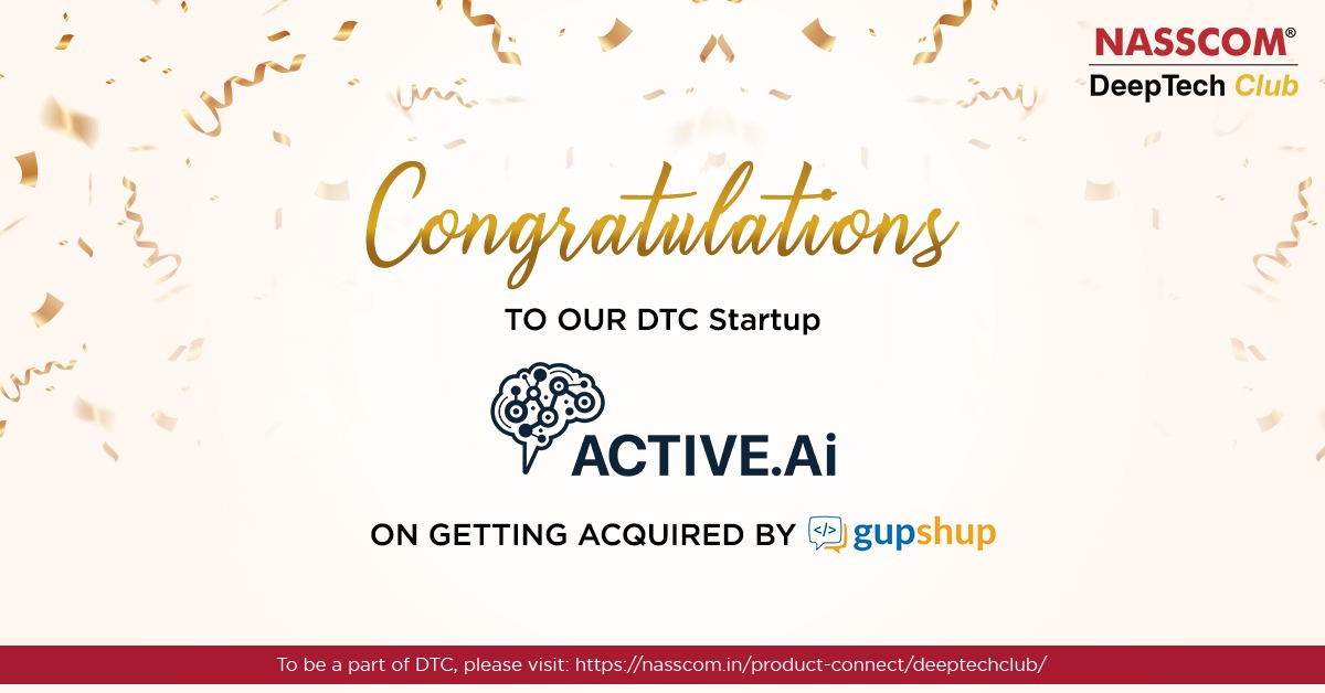 nasscomdeeptech's tweet photo. Great news keeps pouring from our @nasscom DTC club! Singapore-based conversational AI platform and DTC startup @ActiveAibot has been acquired by conversational messaging platform giant '@gupshup'.
Join here to be a part of #DTC: https://t.co/U4xGq4Rm07
#DTCStartups #DeepTech https://t.co/U2KiiKo5D0