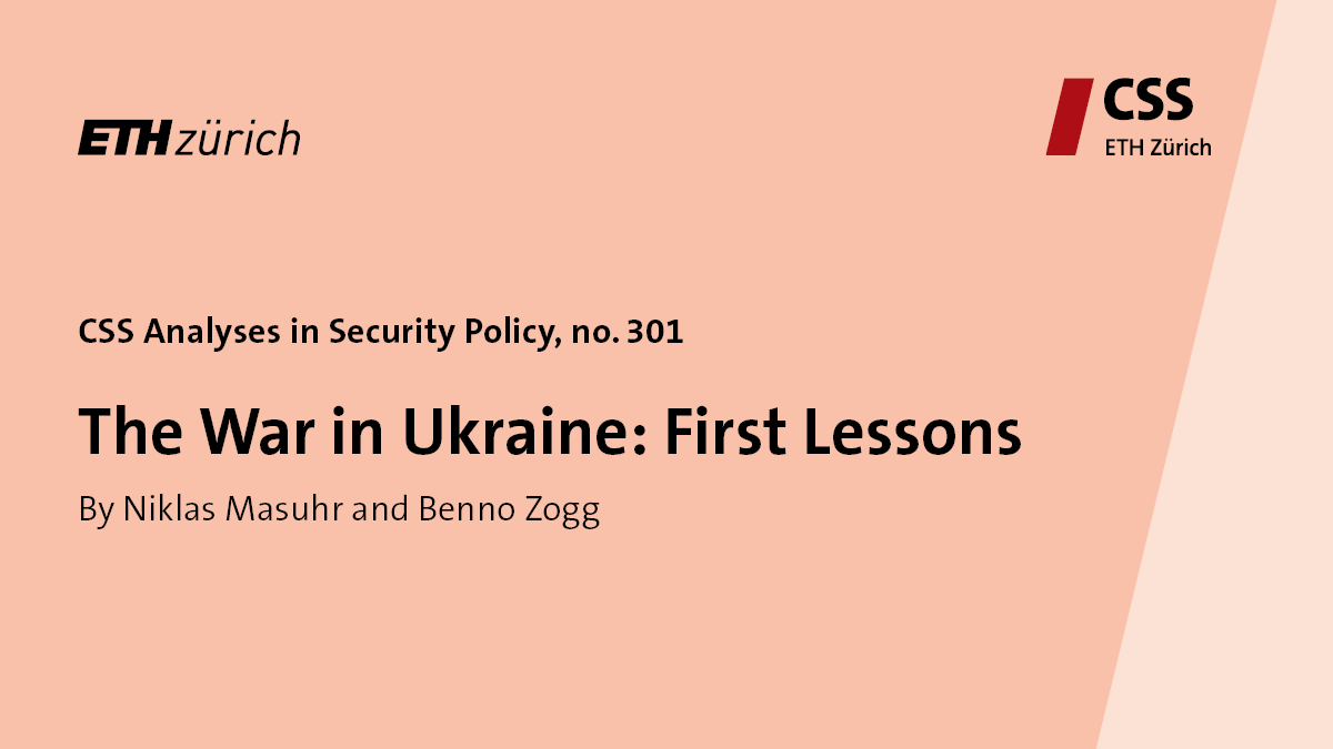 CSS_ETHZurich's tweet photo. As the war in #Ukraine remains unsolved, many elements of the conflict still hang in the balance. However, early lessons can be drawn no matter the outcome, argue Niklas Masuhr and @BennoZogg in this #CSSAnalyses: https://t.co/YaFGrRBBHo #EuroAtlanticCSS https://t.co/zyZlw1ELtR