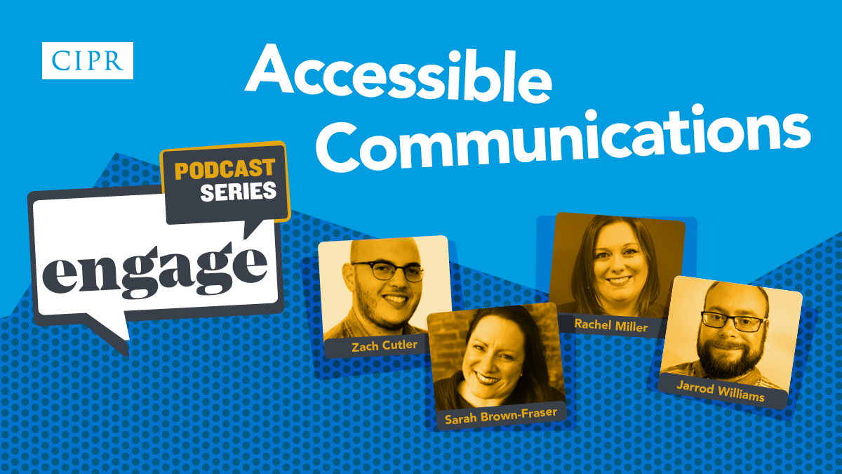 CIPR_Global's tweet photo. The latest episode of our Engage podcast is out today and explores the topic of accessible communications.

Host @ZachMCutler is joined by:

🎙️ @SarahBFraser
🎙️ @AllthingsIC
🎙️ @jarrodwilliams

Find out more and listen here: https://t.co/0oHsGIW1mc https://t.co/vZxE4JxciW