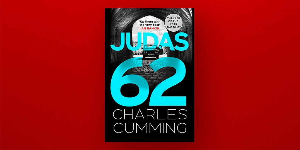 Hemlock_Press's tweet photo. ‘Up there with the very best espionage writers’ @Beathhigh 

@CharlesCumming's blockbuster new spy thriller #JUDAS62 is out now in paperback.

Discover the Times Thriller of the Year ➡️ https://t.co/DaUtUIWenb https://t.co/Pw6SOBBjLM