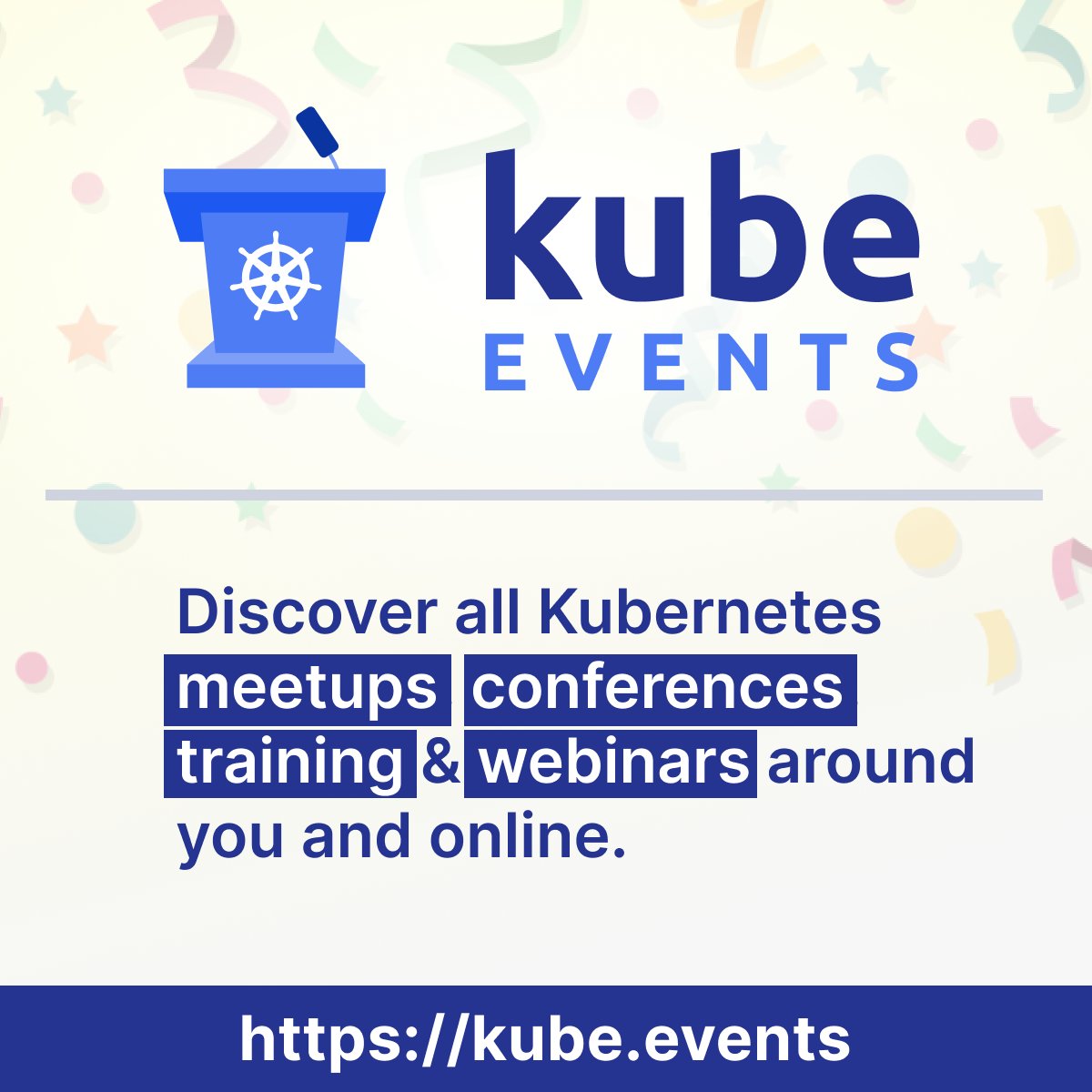learnk8s's tweet photo. Learnk8s is happy to announce 🤩

✨ Kube Events ✨

A curated list of Kubernetes-related events such as meetups, conferences, training &amp; webinars that you will find interesting to attend (e.g. no vendor pitches, with a focus on Kubernetes)

https://t.co/AqpXTDODu6 https://t.co/qPRlZiimHv