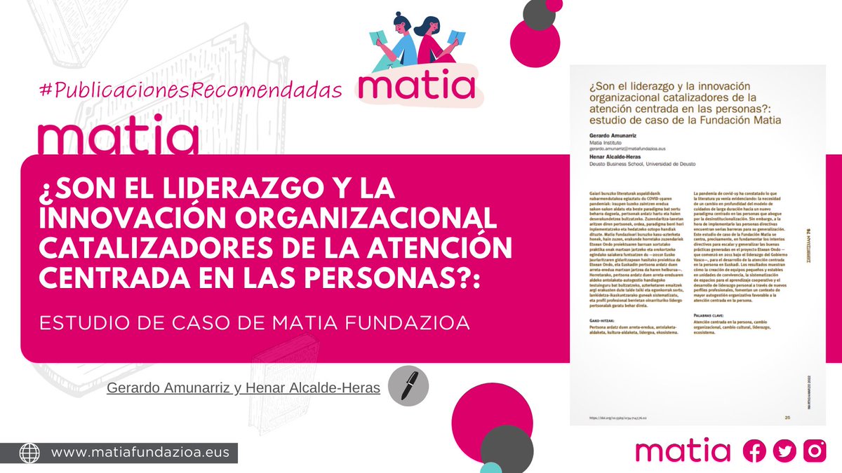 MatiaFundazioa's tweet photo. #PublicacionesRecomendadas📚 | Artículo de @gamunarriz y @Henar_Alcalde @deustoDBS 
publicado en #Zerbitzuan @SiiS_doc analiza el papel del liderazgo y la #innovaciónorganizacional como palancas que impulsan el #cambiocultural que reclama la #ACP. 
https://t.co/6ZgYYhzNTN https://t.co/OXwDOurNIZ