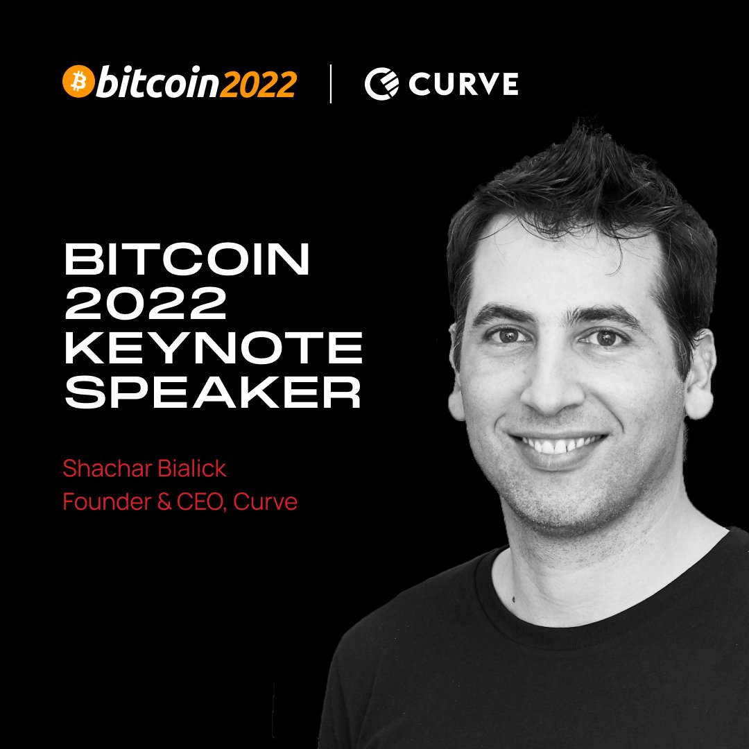 Curve USA (@curve_usa) on Twitter photo We’re excited to announce that <a href="/ShacharBialick/">Shachar Bialick</a>, our founder and CEO, will be speaking at <a href="/TheBitcoinConf/">The Bitcoin Conference</a> about the future of Curve!
He’ll be on the Main Nakamoto Stage April 8th at 11:00, so mark your calendars as we’ll be documenting the highlights from the conference! 🗓️ We’re excited to announce that <a href="/ShacharBialick/">Shachar Bialick</a>, our founder and CEO, will be speaking at <a href="/TheBitcoinConf/">The Bitcoin Conference</a> about the future of Curve!
He’ll be on the Main Nakamoto Stage April 8th at 11:00, so mark your calendars as we’ll be documenting the highlights from the conference! 🗓️