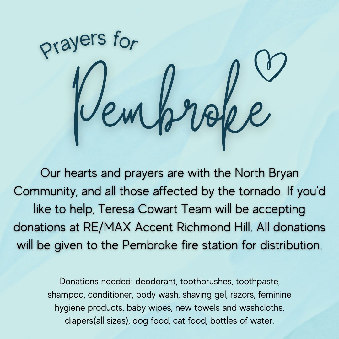 Our hearts and prayers go out to those affected by the tornado. If you would like to help those in need, we are accepting donations at RE/MAX in Richmond Hill! All donations will be given to the Pembroke fire station for distribution.