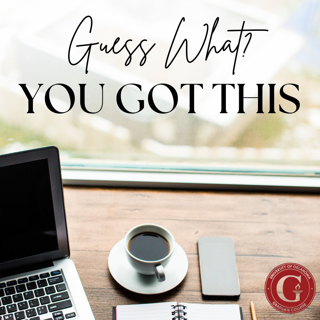 ou_gradcollege's tweet photo. Remember: you got this!
Conquer your to-do list, finish that discussion post, start that paper, apply to graduate school-- YOU GOT THIS! The Graduate College wishes you a happy Wednesday!
#happywednesday #OUGraduateCollege #gograd https://t.co/zKYM7pfrh9