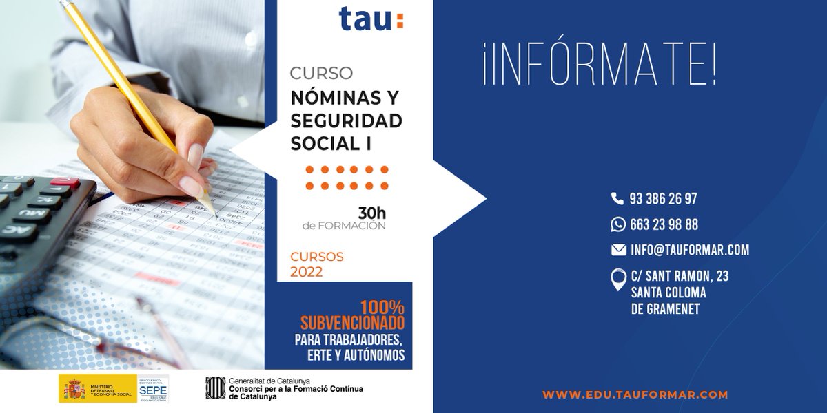 Nuevos #CursosSubvencionados en #mayo en #TAU para #trabajadores #ERTE y #autónomos
📣 #CURSO DE #NÓMINAS Y #SEGURIDADSOCIAL 📄
edu.tauformar.com/cursos/nominas…

Llámanos al: 
📞 93 386 26 97
Escríbenos por WhatsApp o Telegram: 
📱 663 23 98 88
Envíanos un email: 
📤 info@tauformar.com