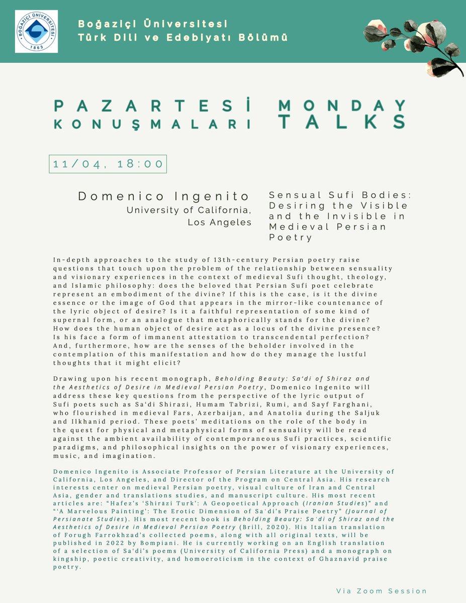 The next guest of Monday Talks is Domenico Ingenito. “Sensual Sufi Bodies: Desiring the Visible and the Invisible in Medieval Persian Poetry” will be held on April 11, at 18:00. You may register via bit.ly/DomenicoIngeni…