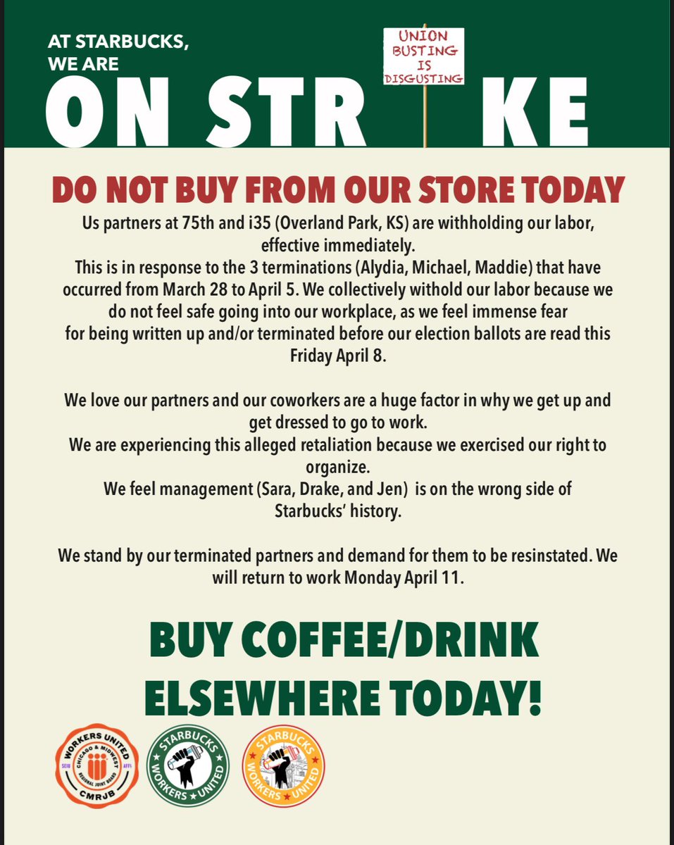 SBWorkersUnited's tweet photo. The Overland Park Kansas City baristas are withholding their labor over the firings &amp; retaliation they’ve faced by management for their organizing efforts. @NLRB How many more workers will be fired until Starbucks is held accountable? 

#HoldHowardAccountable https://t.co/smVcC3lgWR