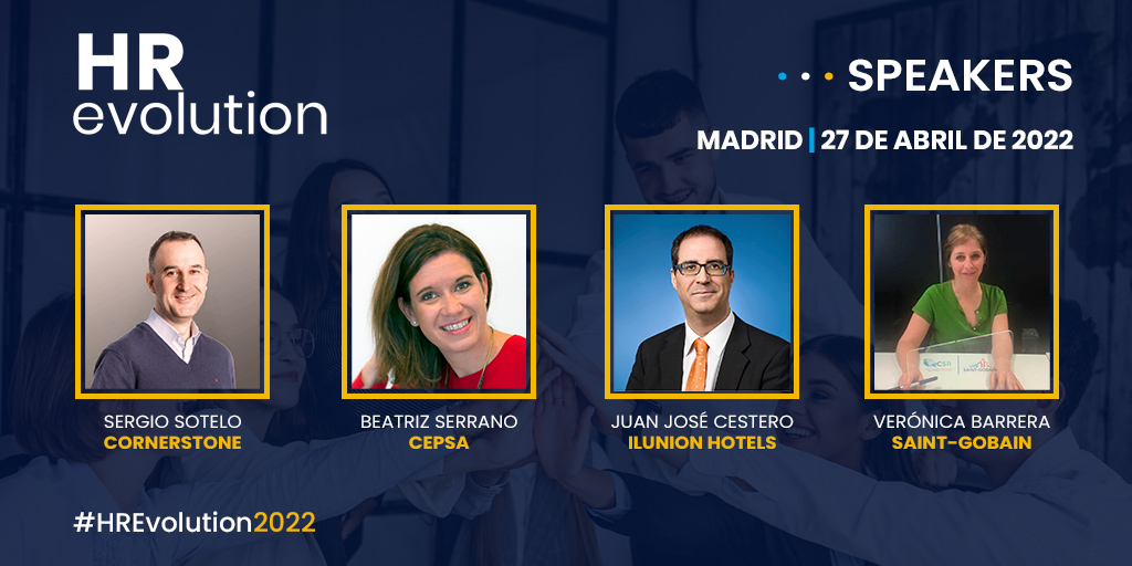 En #HREvolution2022 conocerás cómo se ha transformado el Universo del Talento en las organizaciones 👥

✔️ Junto a los líderes expertos de las empresas: <a href="/csod_ES/">Cornerstone España</a> <a href="/Cepsa_ES/">María Hernández</a> @Ilunionhotels <a href="/SaintGobainES/">Saint-Gobain España</a> 

¡Nos vemos el 27 de abril! ➡️ bit.ly/34Rurn7
