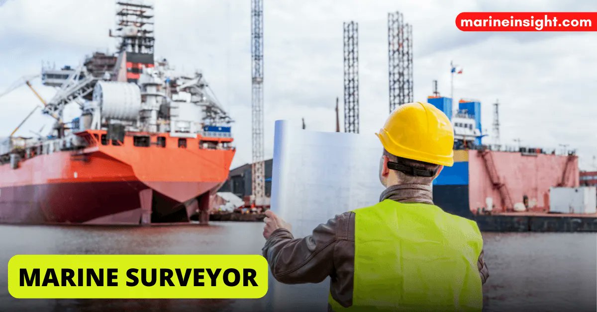 marineinsight-on-twitter-who-is-a-marine-surveyor-responsibilities