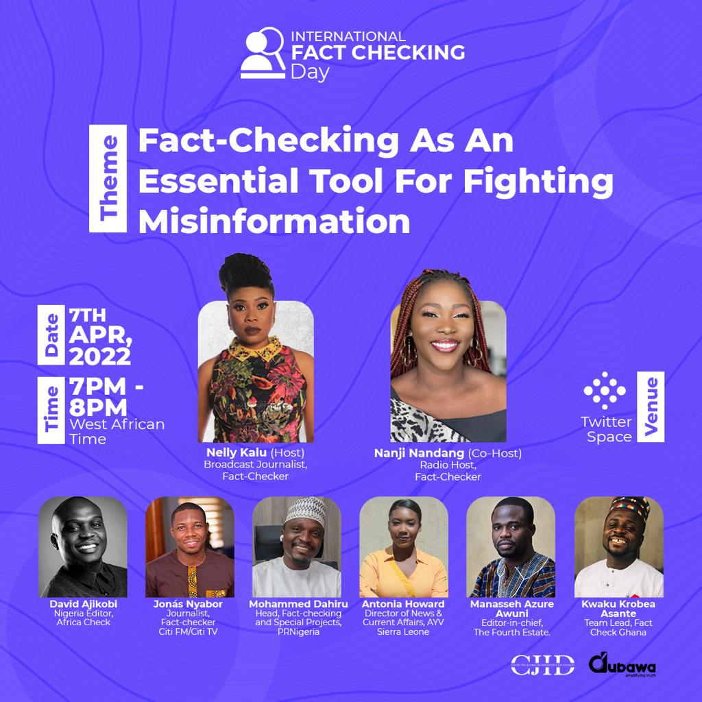 Join the conversation tomorrow. Topic: Fact-checking as essential tool for fighting misinformation.    
Time: 7 pm to 8 pm
Venue: Twitter Space
Date: 7th of April 2022
#DubawaChecks 
#FactCheckingDay 
#FactCheckingisEssential