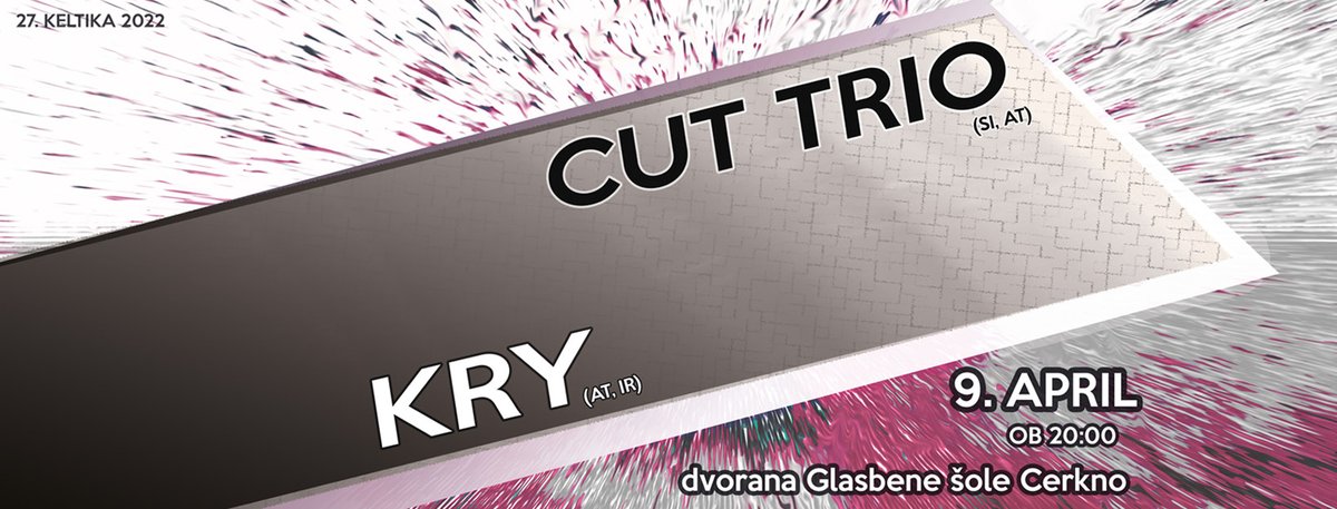 Vabljeni na dvojni odmerek jazza!
CUT TRIO in KRY / 27. Keltika
Več 👉 jazzcerkno.si/event/cut-trio…
Vstopnice v prodaji 👉 bit.ly/3ig8lhJ
