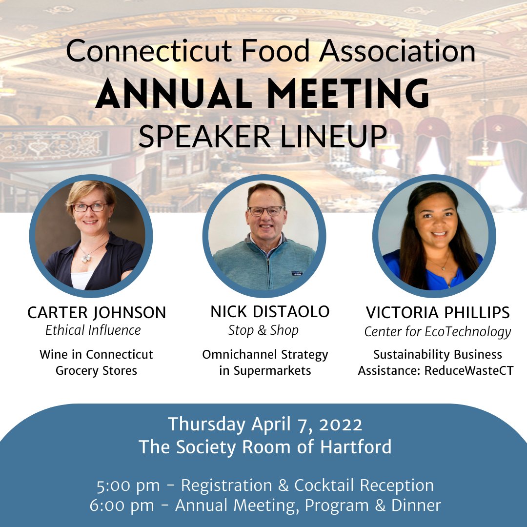 connfood's tweet photo. Looking forward to our Annual Meeting & Installation of Officers in Hartford this Thursday. Carter Johnson, Nick Distaolo and Victoria Phillips will share their industry knowledge with over 300 professionals in food retail. #ctwinenow #ecommrece #reducewaste https://t.co/Nbg8H3vG72