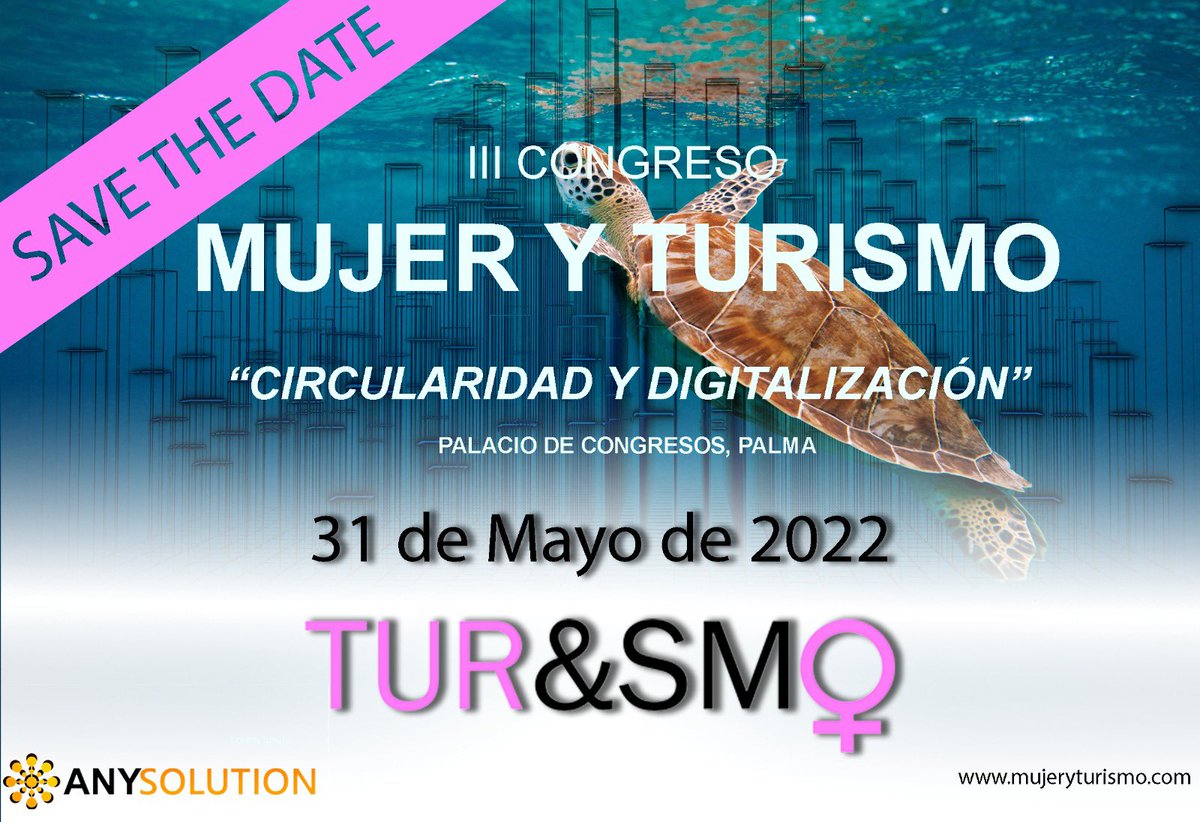📣 SAVE THE DATE!!!
III edición Congreso Mujer y Turismo
🗓 31 mayo
📍<a href="/pcongressosp/">Palau de Congressos de Palma</a> 
Inscríbete y mantente informado a través de mujeryturismo.com
#mujeryturismo #circularidad #digitalización 
Patrocinado por <a href="/caixabank/">CaixaBank</a> <a href="/CocaColaEP_es/">Coca-Cola EP Iberia</a> <a href="/vueling/">Vueling Airlines</a>