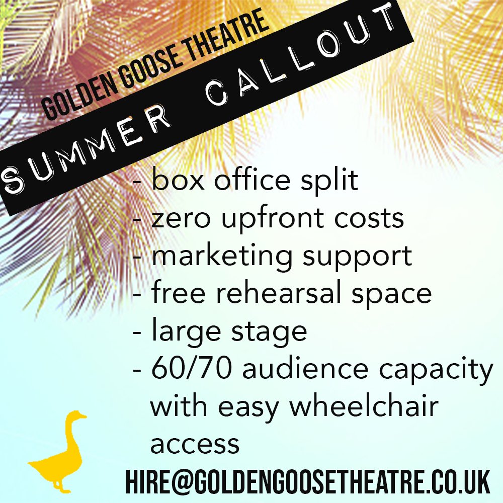 GooseTheatre's tweet image. 🚨 OPEN SUBMISSIONS🚨
We are seeking shows for our Summer season in JULY &amp;amp; AUGUST. Slots available between 1 and 5 nights. 
Emerging talent, new writing, musicals, spoken word, scratch nights, comedy, music all considered. Come and perform with us in the heart of Camberwell!