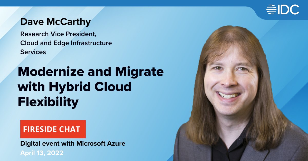 IDC's tweet photo. Join IDC Research VP, Cloud and Edge Infrastructure Services, Dave McCarthy, as he discusses how to build new skills to accelerate your cloud journey. A free digital event on April 13 at 9:00am PT.  To register visit: https://t.co/cUt9DQIdzO #CloudMigration https://t.co/gzWlUaGZt6