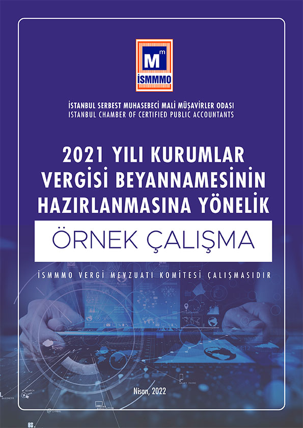 2021 Yılı Kurumlar Vergisi Beyannamesinin Hazırlanmasına Yönelik Örnek Çalışma ow.ly/Iwf250IBTE1