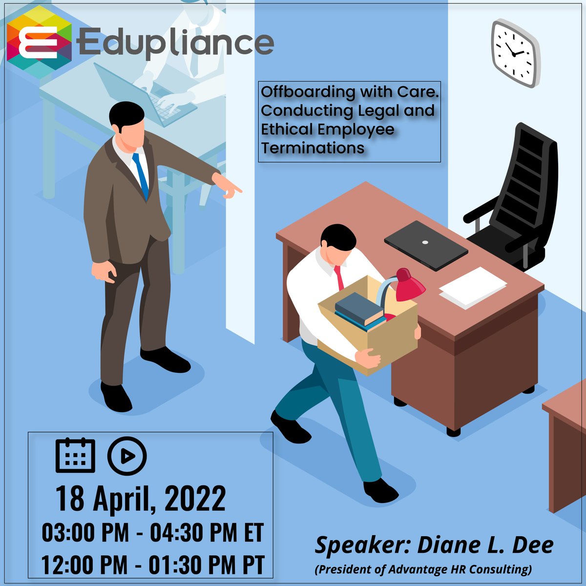 edupliance's tweet photo. Click https://t.co/mGgvLo2Tk6 to join @edupliance next upcoming live webinar on 18th April 2022 by Diane L. Dee
.
#Offboarding #retentionguidelines #terminationdiscussions #Compliance #IRS #Educational #LiveWebinars #FormUpdates #ComplianceTraining #Payroll #hr #humanresources https://t.co/JIqBnsIZfz