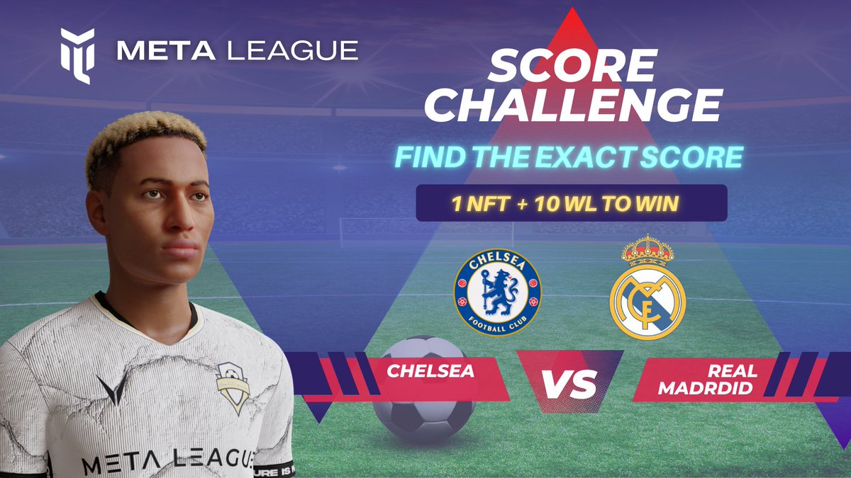 MetaLeagueOff's tweet photo. 🎁 SCORE CHALLENGE🍀
🏆 1 FREE NFT +  10 WL spots

⚽ Match: Chelsea vs Real Madrid 

To participate: 
1️⃣Like &amp; Retweet 
2️⃣Comment with your exact score 

⏰3 PM EST TIME 
Goodluck! 📈❤️ https://t.co/jTdnAF82B1