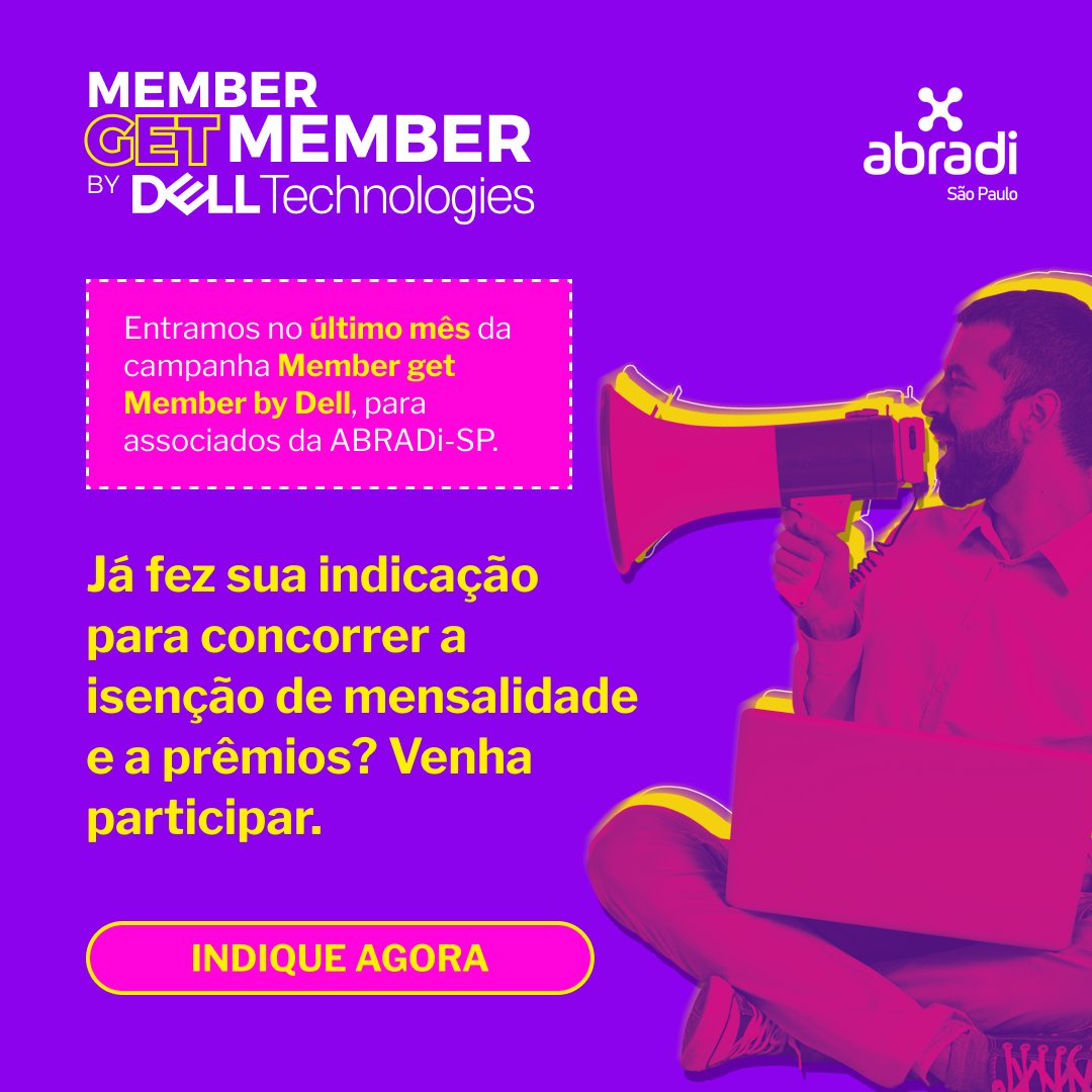 abradi_sp's tweet photo. Chegamos em nosso último mês de campanha do Member get Member by Dell, que está acontecendo aqui na Regional SP. 

Você, associado ABRADi, já fez sua indicação? Ja convidou outras agências e agentes digitais a se unir e fortalecer o nosso mercado? 

 https://t.co/MyAYXKnmDM https://t.co/FBDsEgl9S8