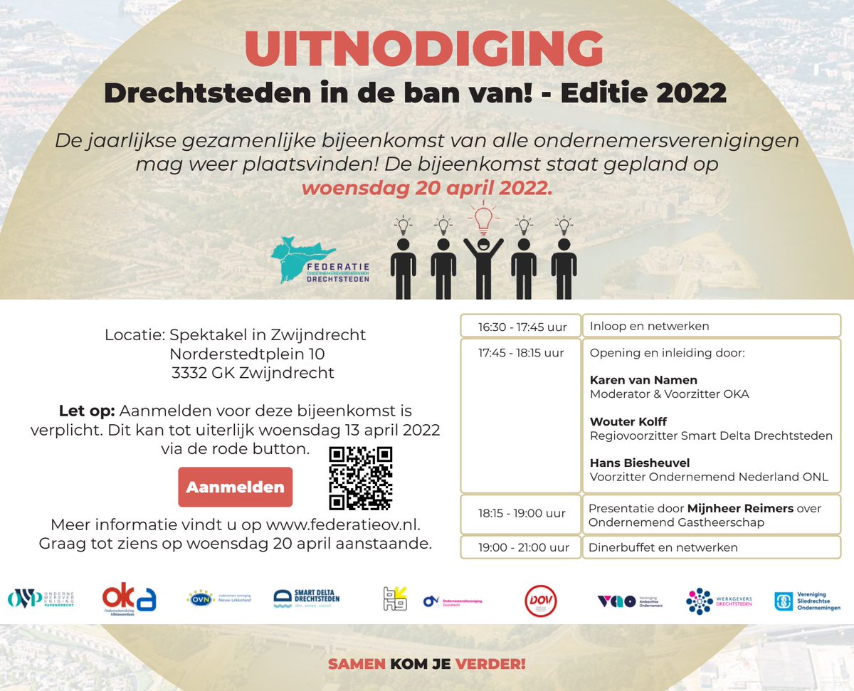 Drechtsteden in de ban van! - Editie 2022
Op woensdag 20 april 2022 mag de jaarlijkse bijeenkomst van alle ondernemersverenigingen weer plaatsvinden! 
Aanmelden voor deze bijeenkomst is verplicht. Dit kan tot uiterlijk woensdag 13 april 2022 via deze link: federatieov.nl