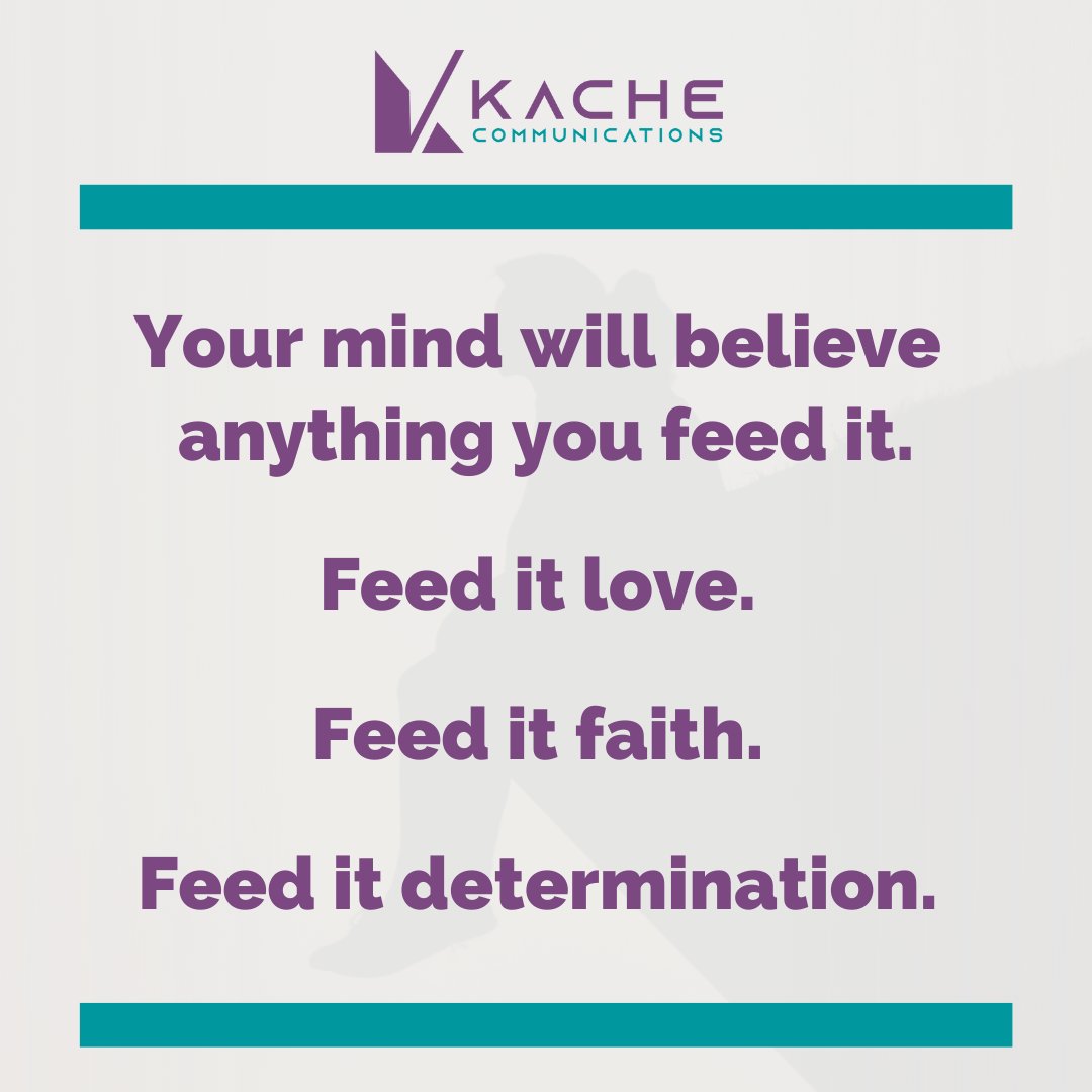 kachecomms's tweet photo. Watch what you feed your mind. It stays hungry. https://t.co/lr0NgVAELh