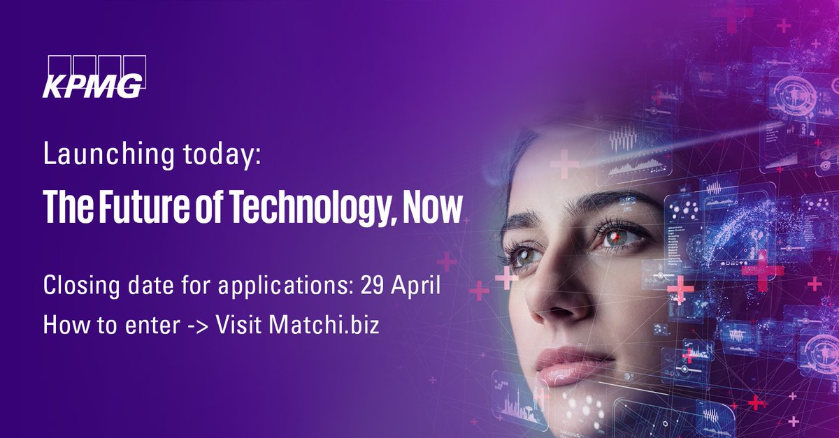 Launch Announcement: The Future of Technology, Now!

Apply here: lnkd.in/gkv9thne

KPMG Matchi is excited to invite interesting technology companies to apply for this innovation challenge, closing: Friday, 29 April 2022.