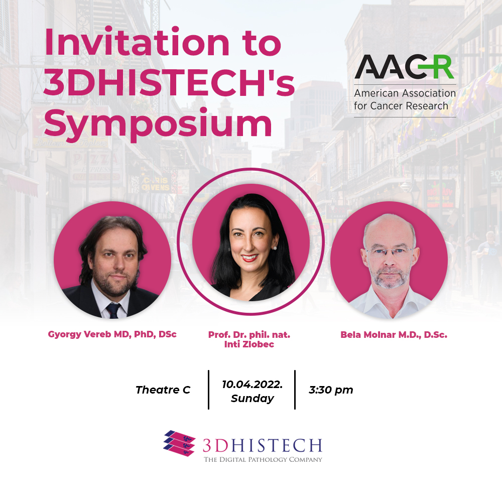 3DHISTECH_LTD's tweet photo. We invite you to 3DHISTECH's Symposium at @AACR   - American Association for Cancer Research Annual Meeting 2022.
⚡10 April, 03:30 PM, AACR, New Orleans ⚡

Don't miss it. Then visit us at booth 2601. See you soon.
#digitalpathology #3dhistech #meet3dhistechteam https://t.co/tpG6FmC9O3