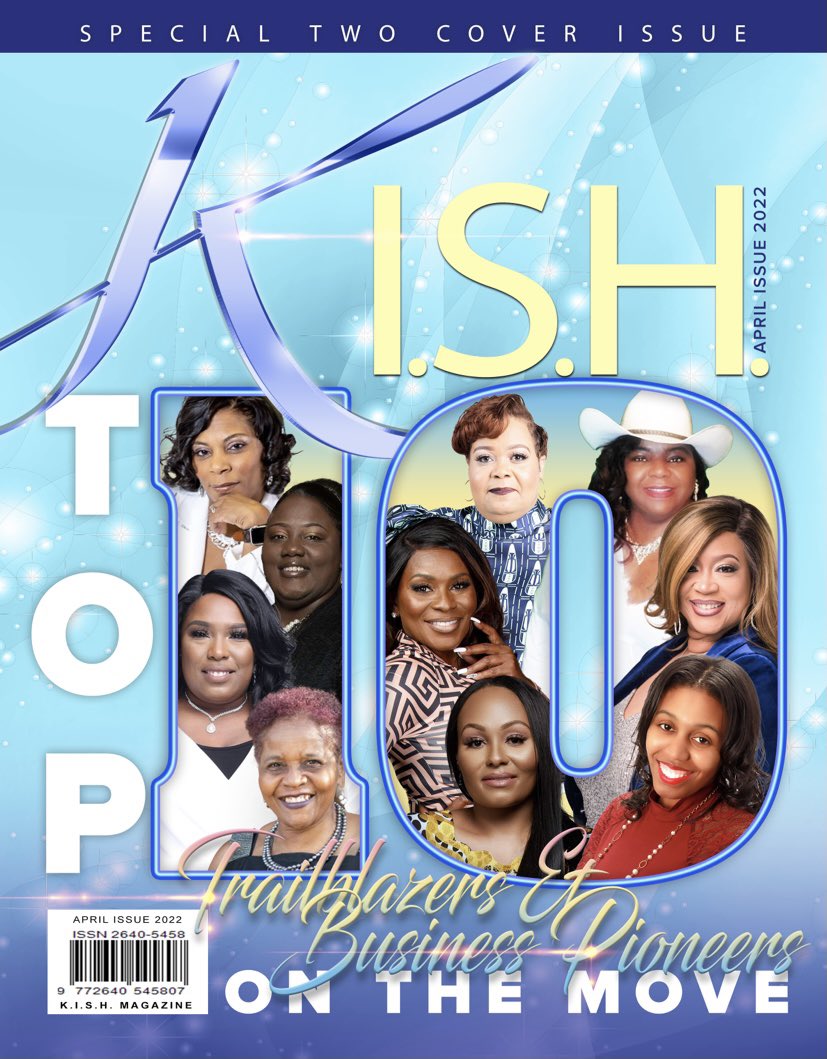 kishmageorge's tweet photo. 🚨🚨K.I.S.H. Magazine is Extremely Excited to Announce Our APRIL  Front Cover Honorees - "TOP 10 Trailblazers &amp; Business Pioneers On the Move! 🎉Congratulations Ladies🎉🎉🎉

⚫️ (Pre-Order your copies Today at https://t.co/Tk3D6crniC)
#kishmagazine https://t.co/gN7n4D1Dnh