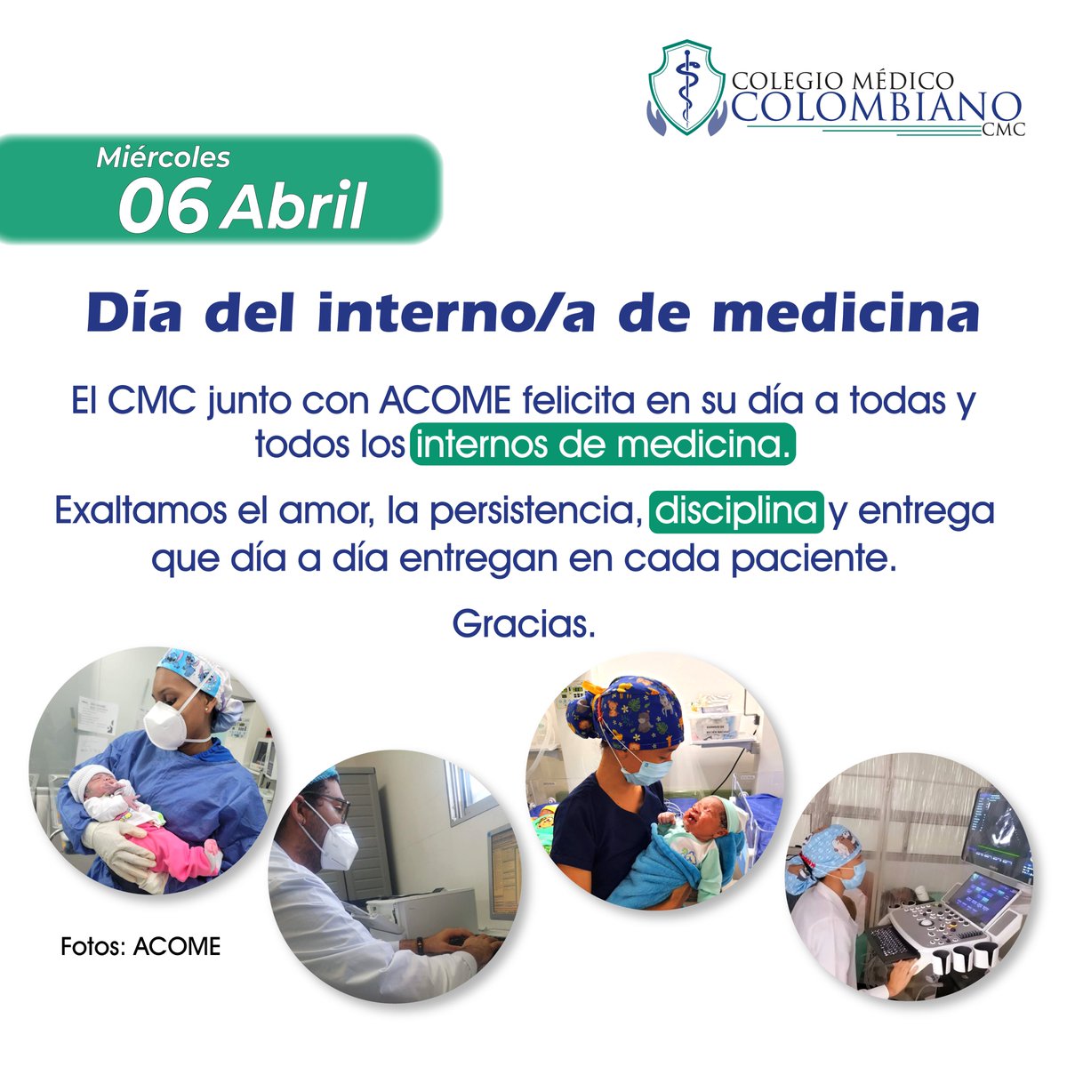 ColegioMedicoCo's tweet photo. El #CMC y la Asociación Colombiana Médica Estudiantil, #ACOME les felicitamos en su día y decimos, ¡Gracias!
#InternoMedicina https://t.co/rZEgFxy3kT