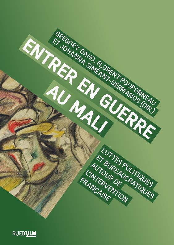 #Nouveauté aux éditions Rue d'Ulm : Entrer en guerre au #Mali, un travail de #recherche et d'#enquête de plusieurs années qui met adroitement en lumière les conditions générales, luttes politiques, bureaucratiques et diplomatiques d'une entrée en guerre. bit.ly/37ovHiI