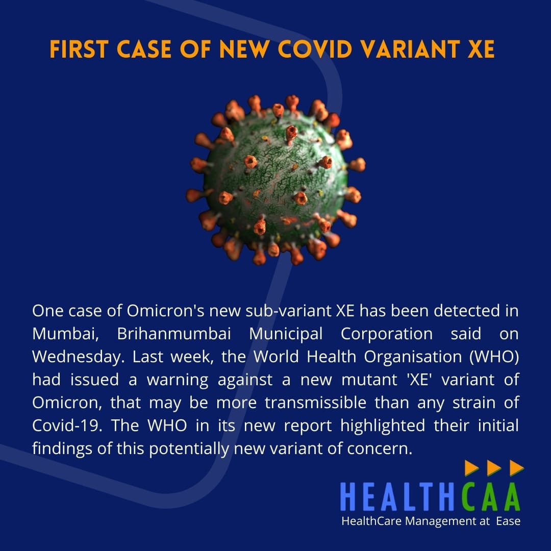 healthcaa's tweet photo. First case of new Covid variant XE reported in Mumbai.
#HCMS #HEALTHCAA #COVID19 https://t.co/ep5MXC8Fti