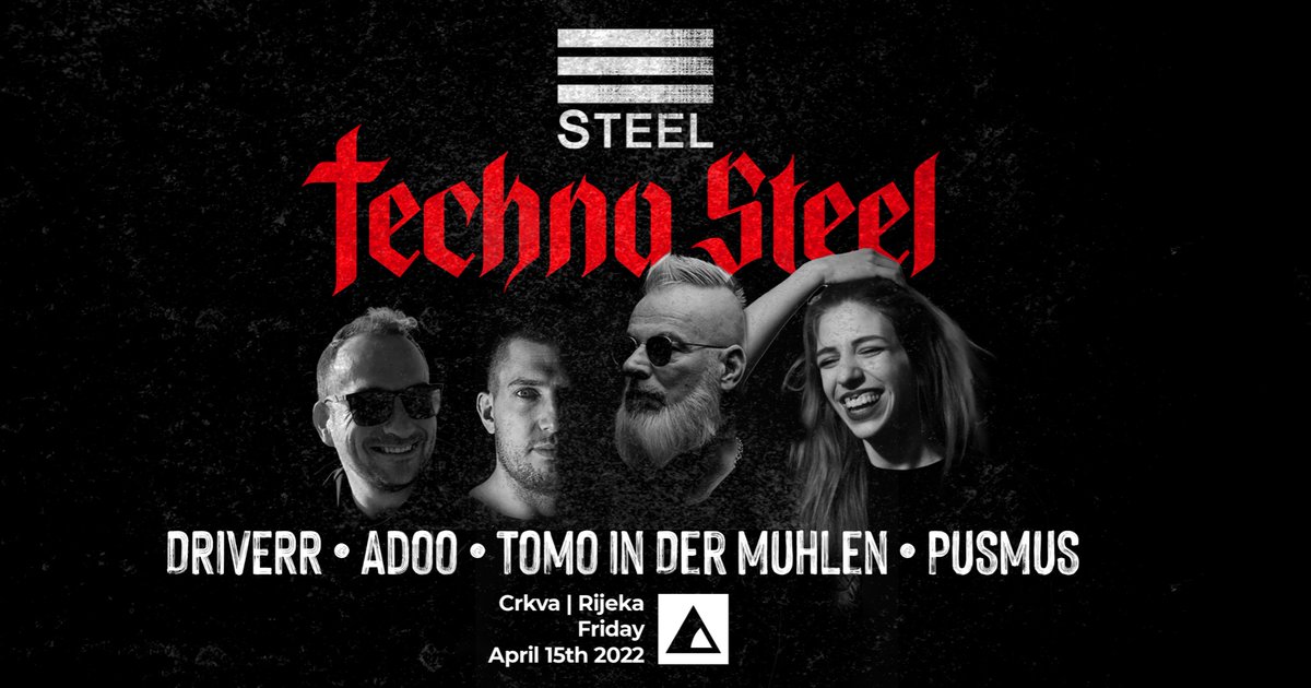 idmmusic's tweet photo. https://t.co/09jZpBuK5I 
#Griday #April15 #TechnoSteel for #TechnoFridays @crkvarijeka 
@TomoIDM 
@crkvaklubRijeka
DOORS OPEN : 22:00-02:00
#Tickets at the door 60kuna https://t.co/6K4IsDLblg